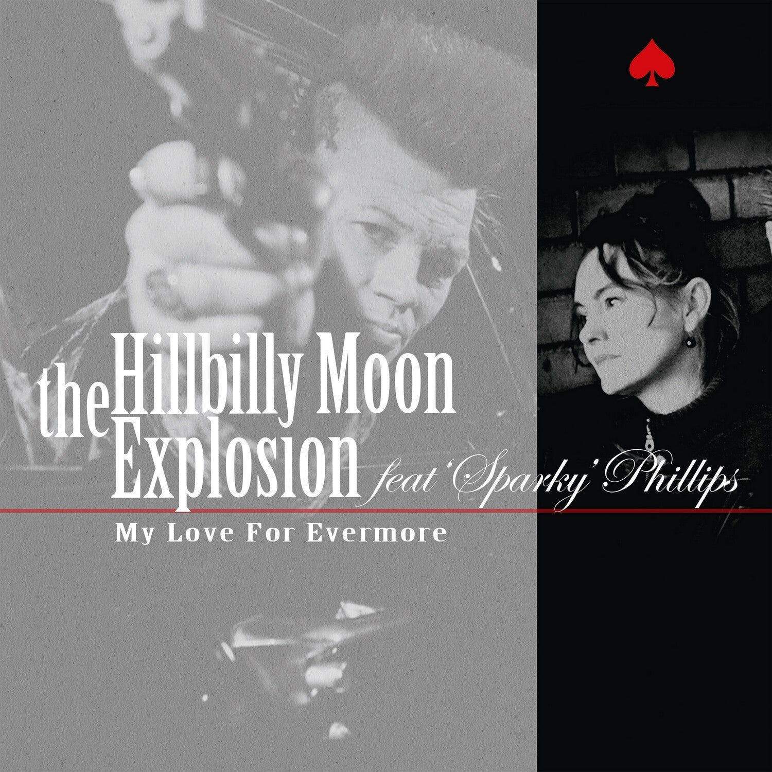 Hillbilly Moon Explosion / Sparky Phillips - My Love for Evermore - LEVITATION