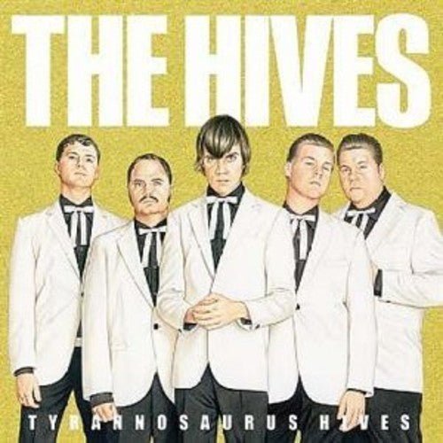 Hives - Tyrannosaurus Hives - LEVITATION