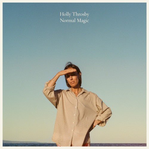 Holly Throsby - Normal Magic - LEVITATION