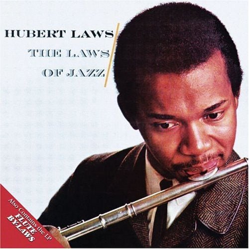 Hubert Laws - Laws of Jazz / Flute By-Laws (CD) - LEVITATION