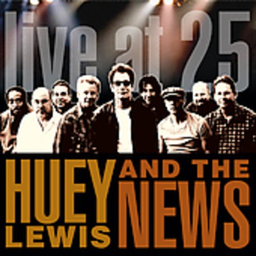 Huey Lewis & The News - Live at 25 (Cd) - LEVITATION