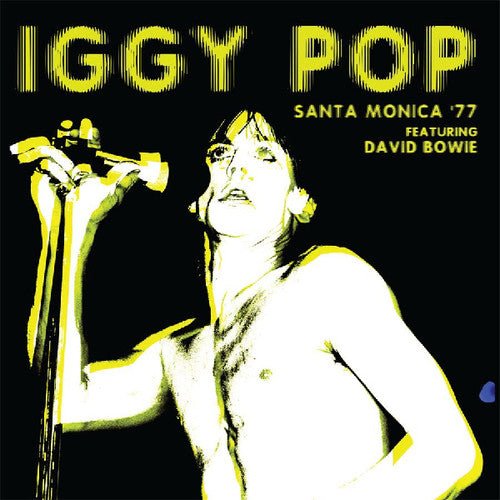 Iggy Pop - Santa Monica 77 Featuring David Bowie - LEVITATION