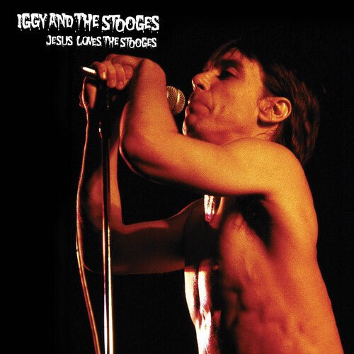 IGGY & STOOGES - Jesus Loves the Stooges - LEVITATION