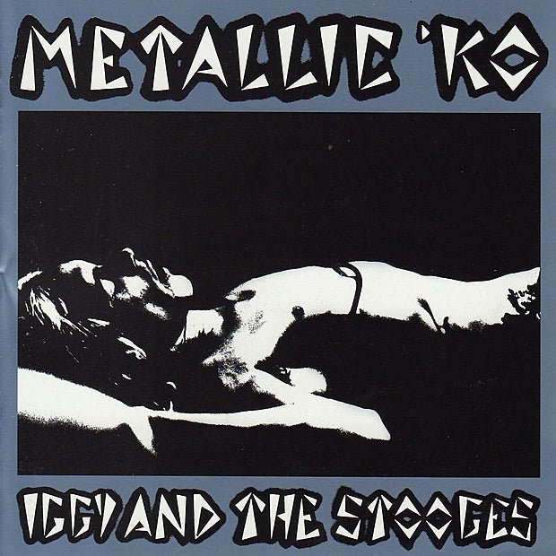 Iggy & Stooges - Metallic K.o. - LEVITATION