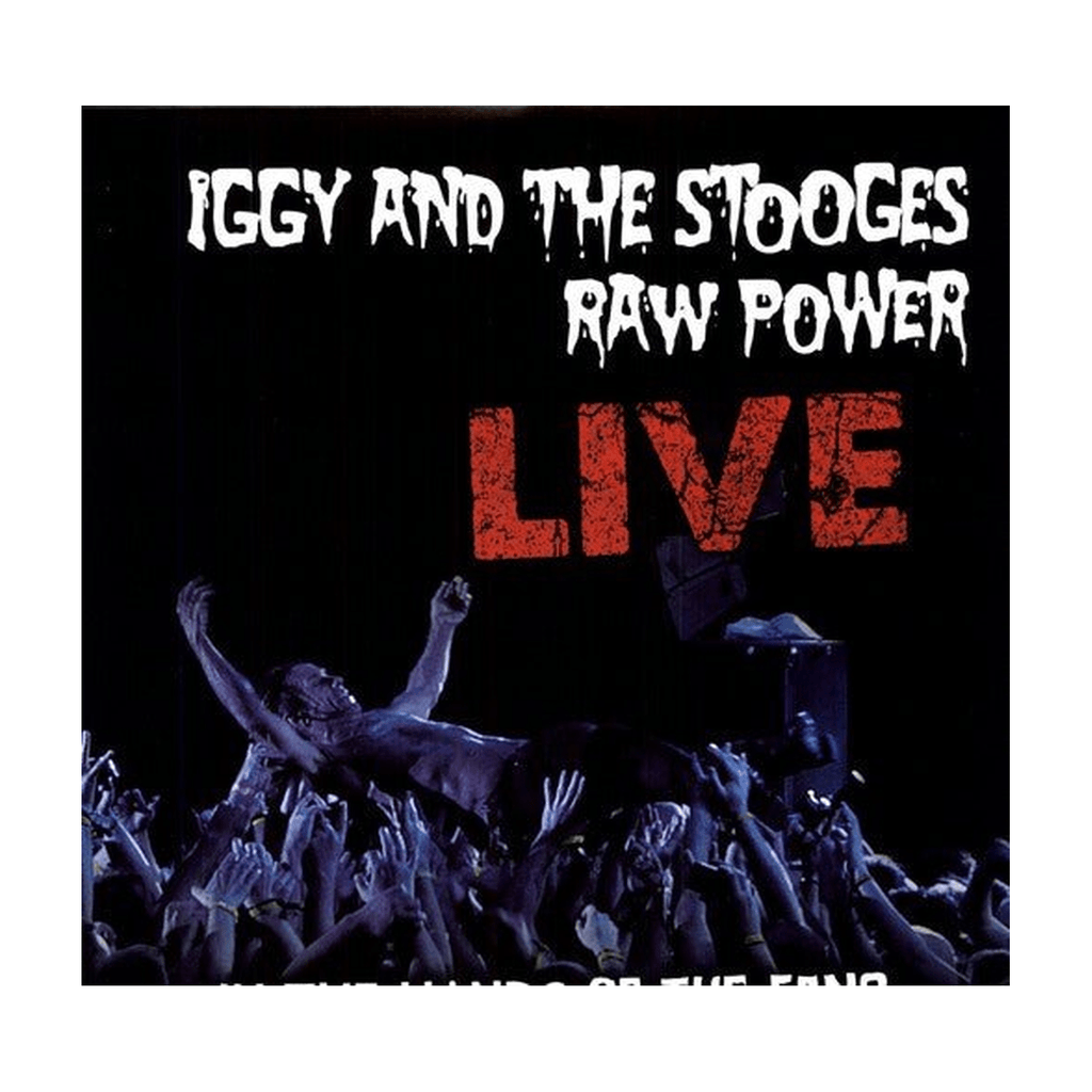Iggy & Stooges - Raw Power: Live - LEVITATION
