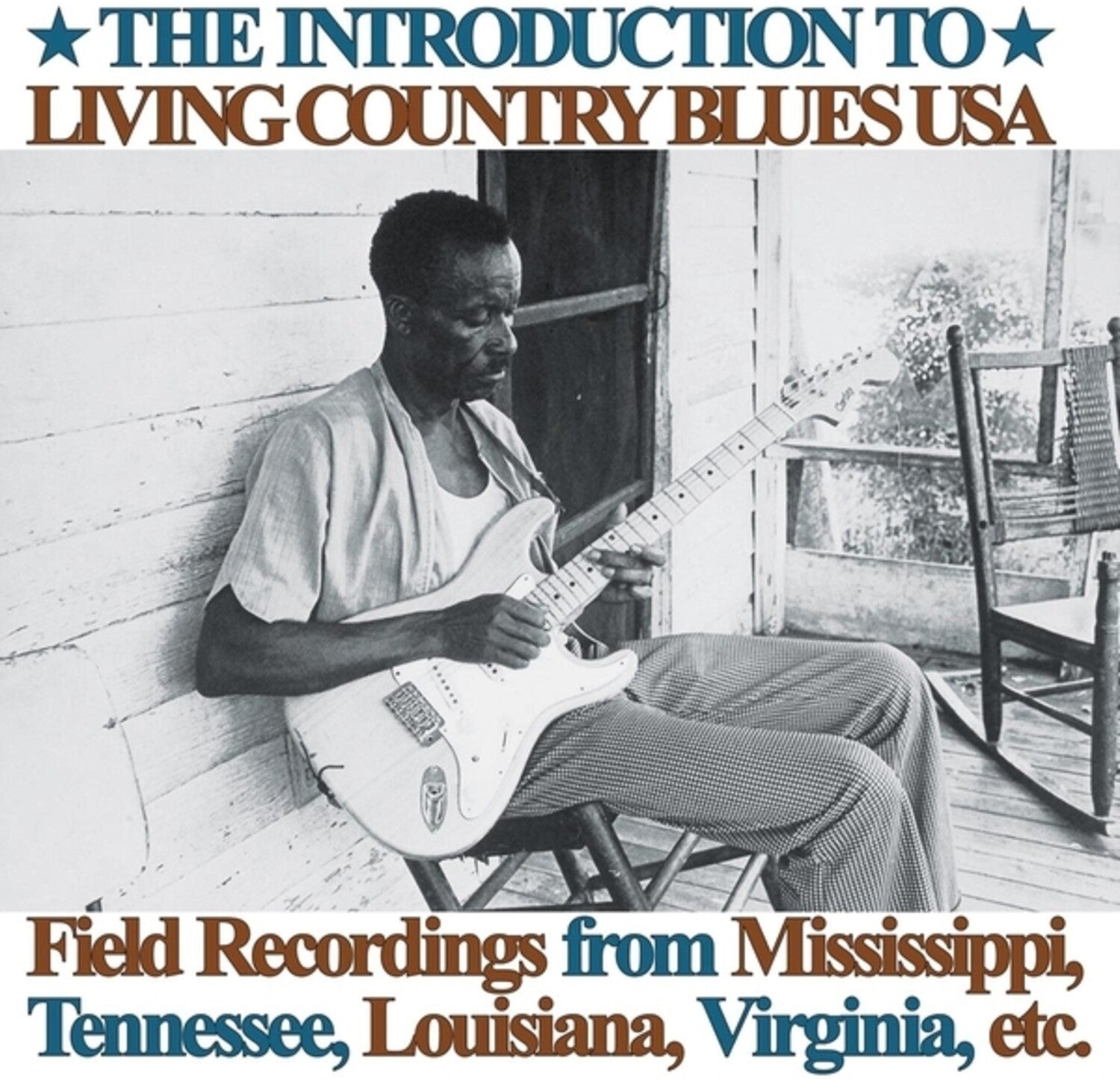 Introduction To Living Country Blues USA: Field Recordings from Mississippi, Tennessee, Louisiana, Virginia, etc. 2xLP - LEVITATION