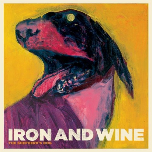 Iron & Wine - Shepherd's Dog (CD) - LEVITATION