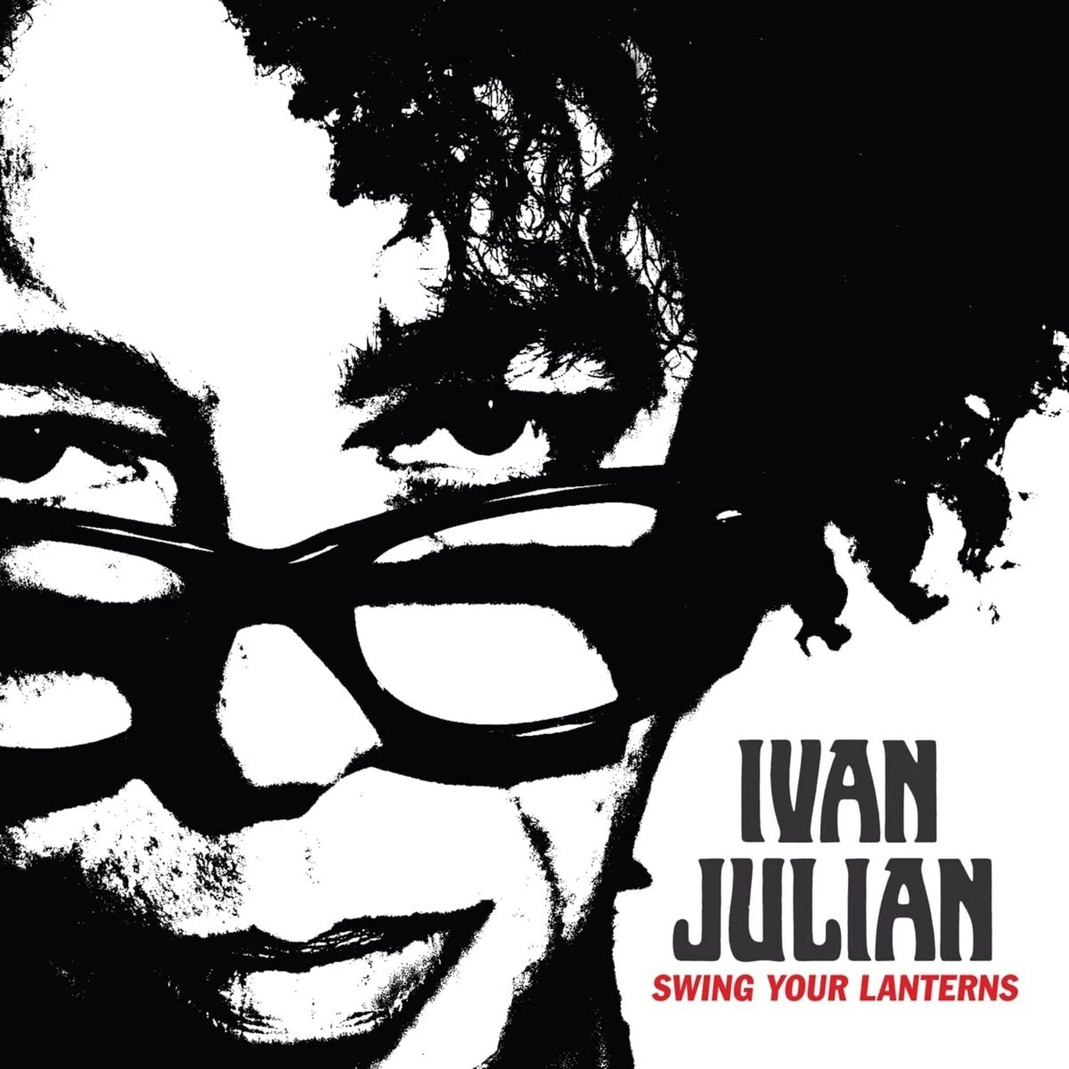 Ivan Julian - Swing Your Lanterns - LEVITATION