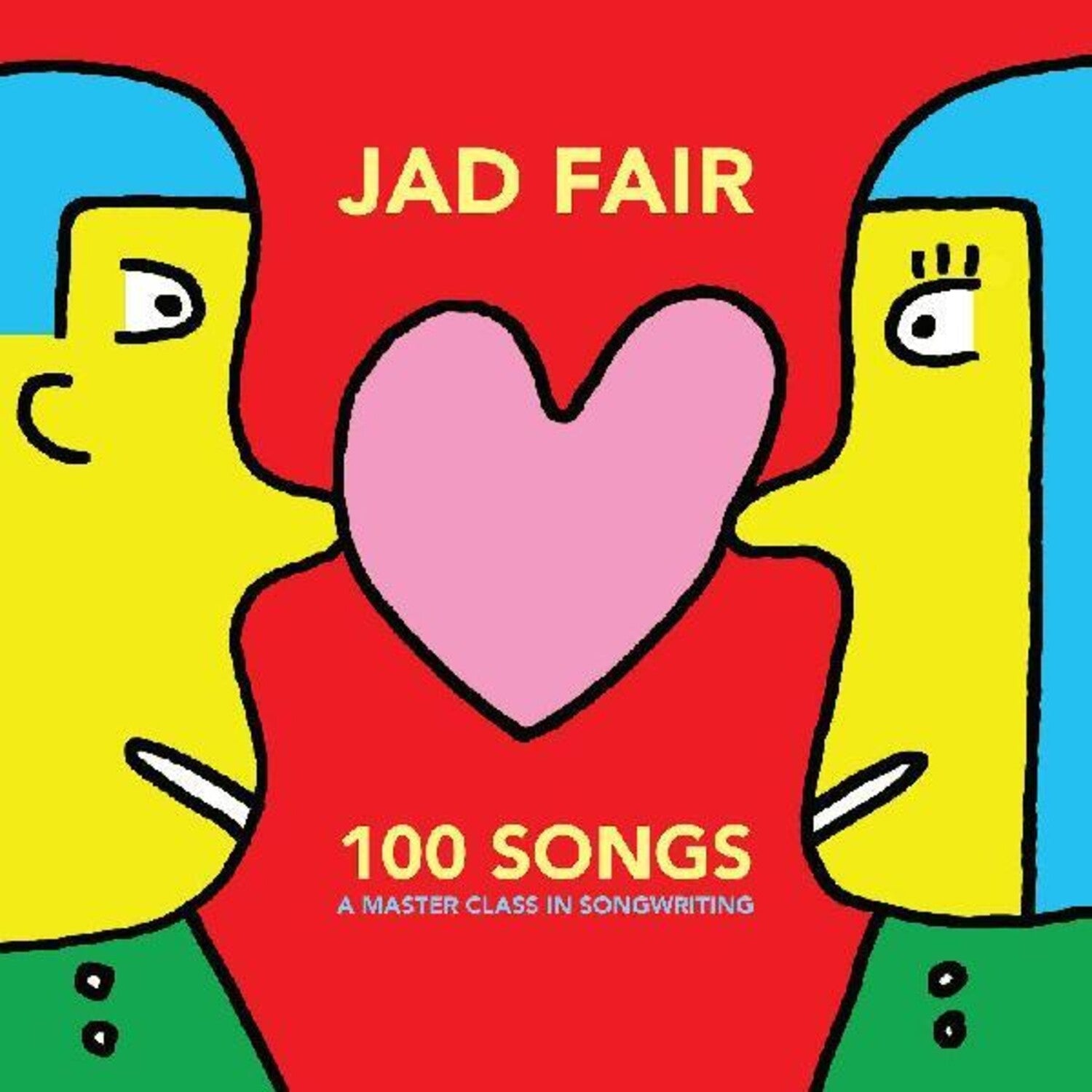 Jad Fair - 100 Songs (a Master Class in Songwriting) 2xLP (Red Vinyl) - LEVITATION