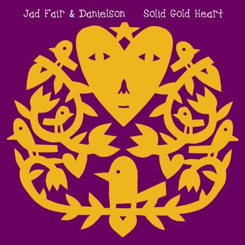 Jad Fair & Danielson - Solid Gold Heart (Gold Vinyl) - LEVITATION