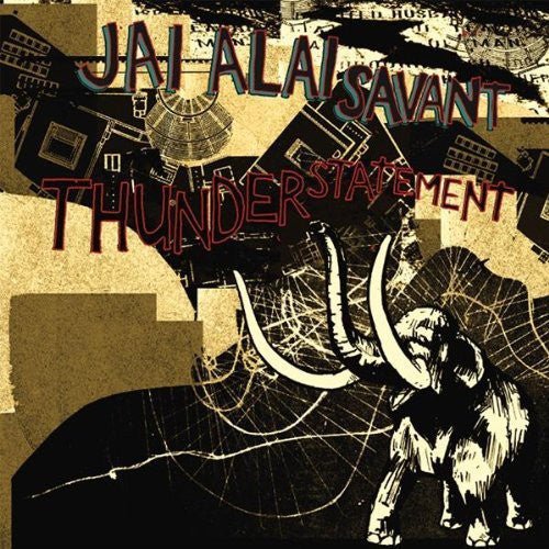 Jai-Alai Savant : Thunderstatement (CD) - LEVITATION
