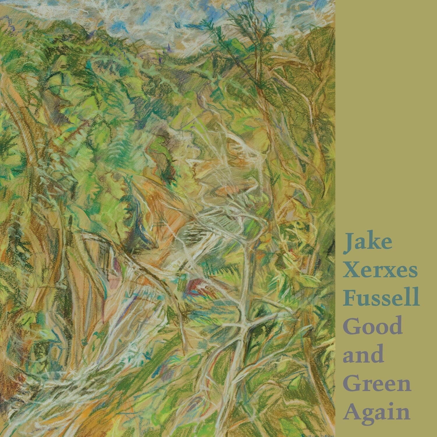 Jake Xerxes Fussell - Good And Green Again - LEVITATION