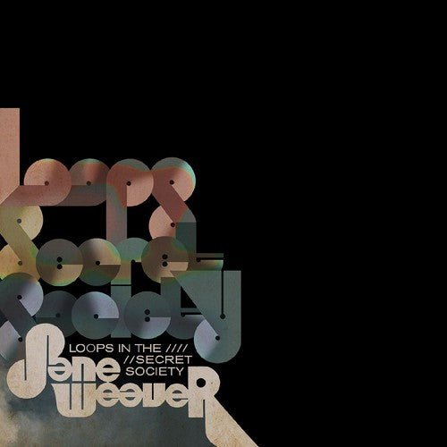 Jane Weaver - Loops in the Secret Society - LEVITATION
