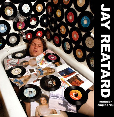 Jay Reatard - Matador Singles 08 - LEVITATION