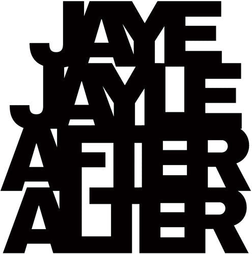 Jaye Jayle - After Alter - LEVITATION