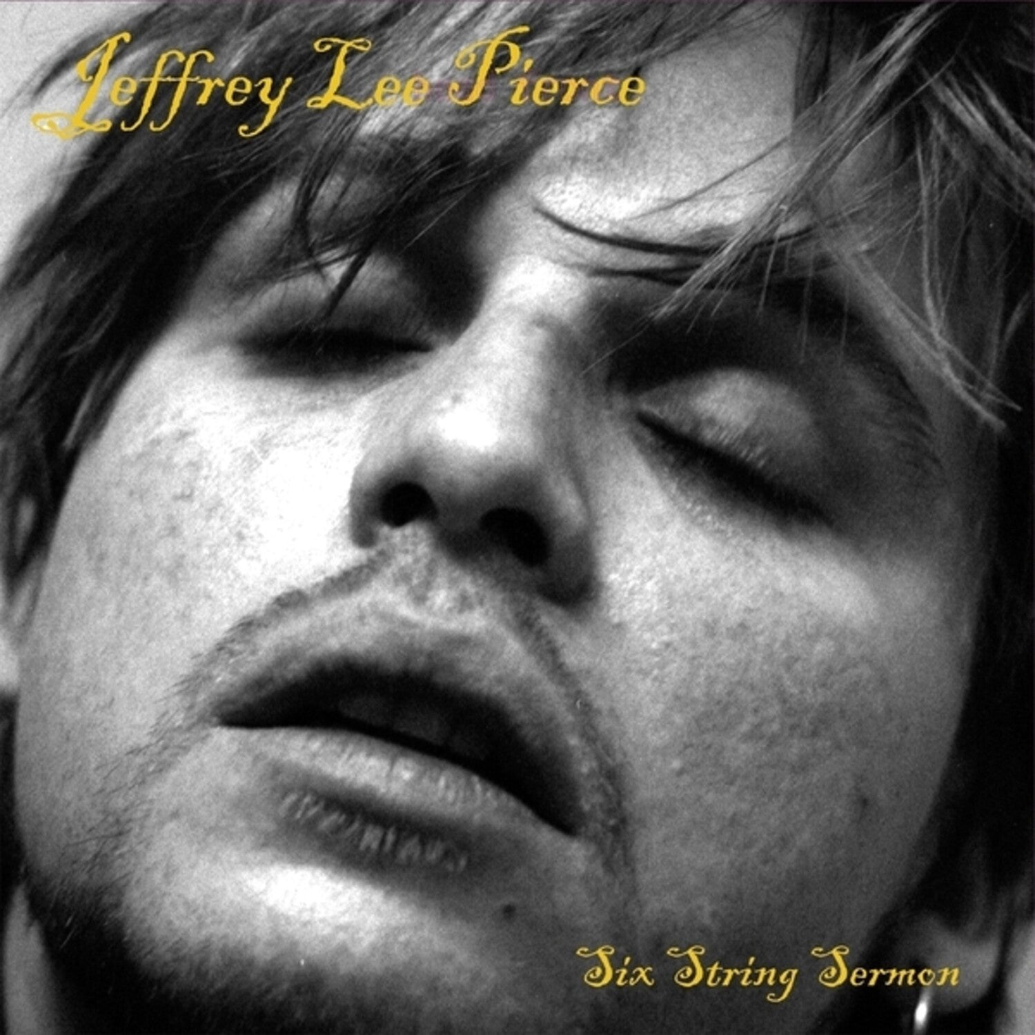 Jeffrey Lee Pierce - Six String Sermon - LEVITATION