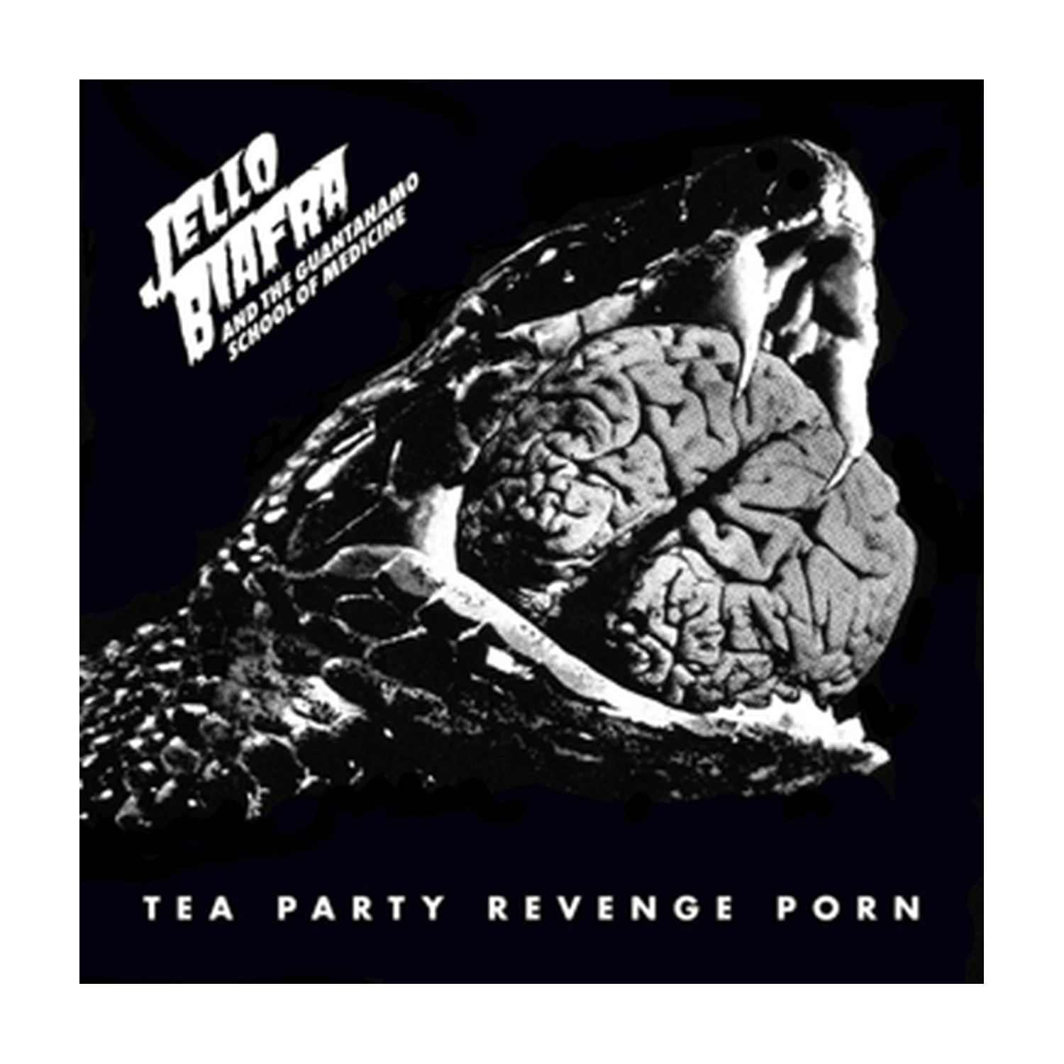 Jello / Guantanamo School of Medicine Biafra - Tea Party Revenge Porn - LEVITATION