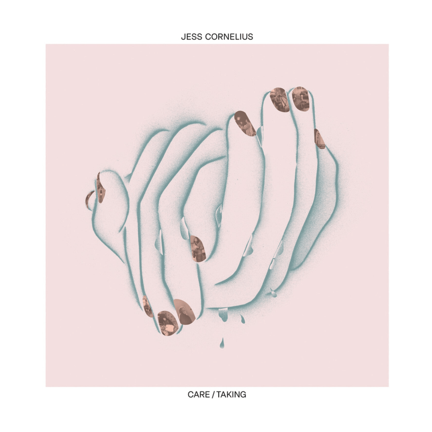 Jess Cornelius - Care/taking - LEVITATION