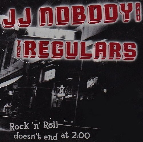 Jj Nobody & Regulars - Rock 'n' Roll Doesn't End at Two O'clock (Cd) - LEVITATION