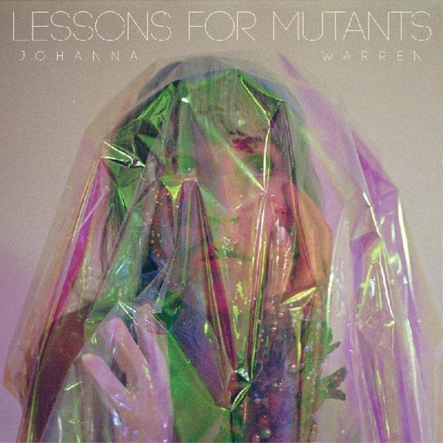 Johanna Warren - Lessons for Mutants - LEVITATION