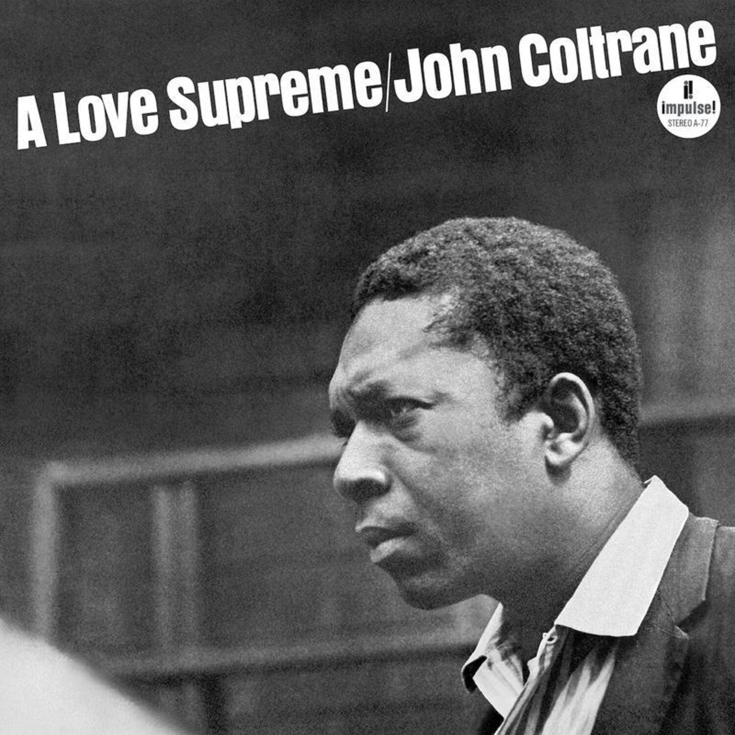 John Coltrane - A Love Supreme [2020 Repress] - LEVITATION