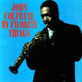John Coltrane - MY Favorite Things