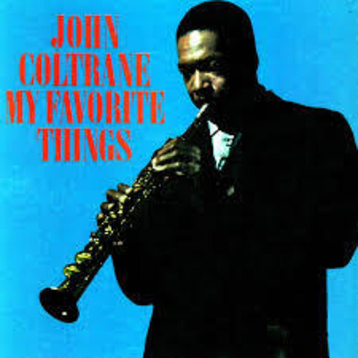John Coltrane - MY Favorite Things - LEVITATION