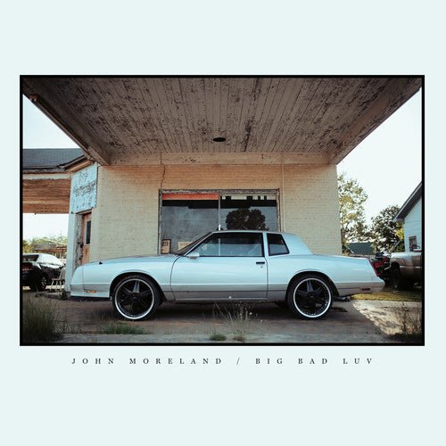 John Moreland - Big Bad Luv - LEVITATION