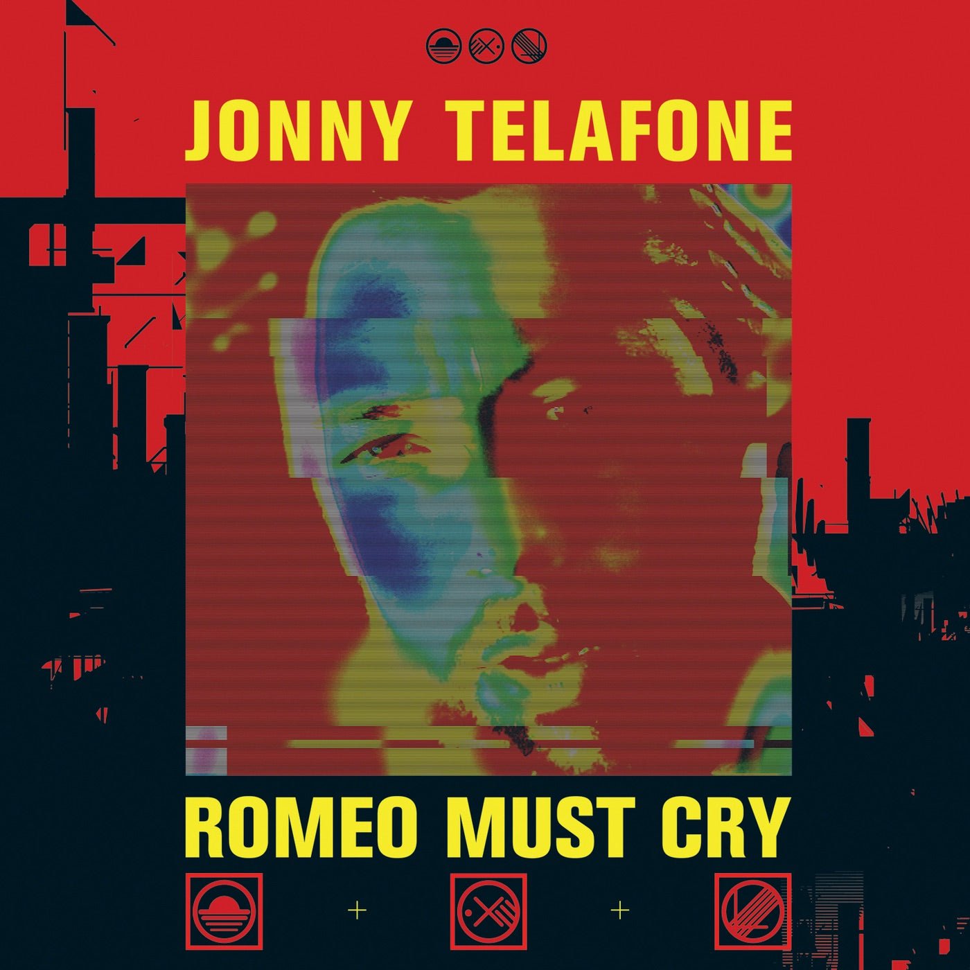 Jonny Telafone - Romeo Must Cry - LEVITATION