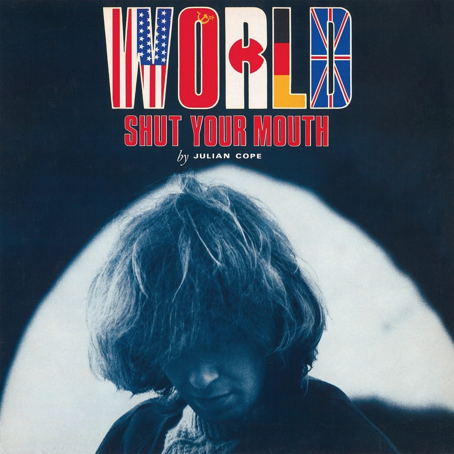 Julian Cope - World Shut Your Mouth - 180gm Vinyl - LEVITATION