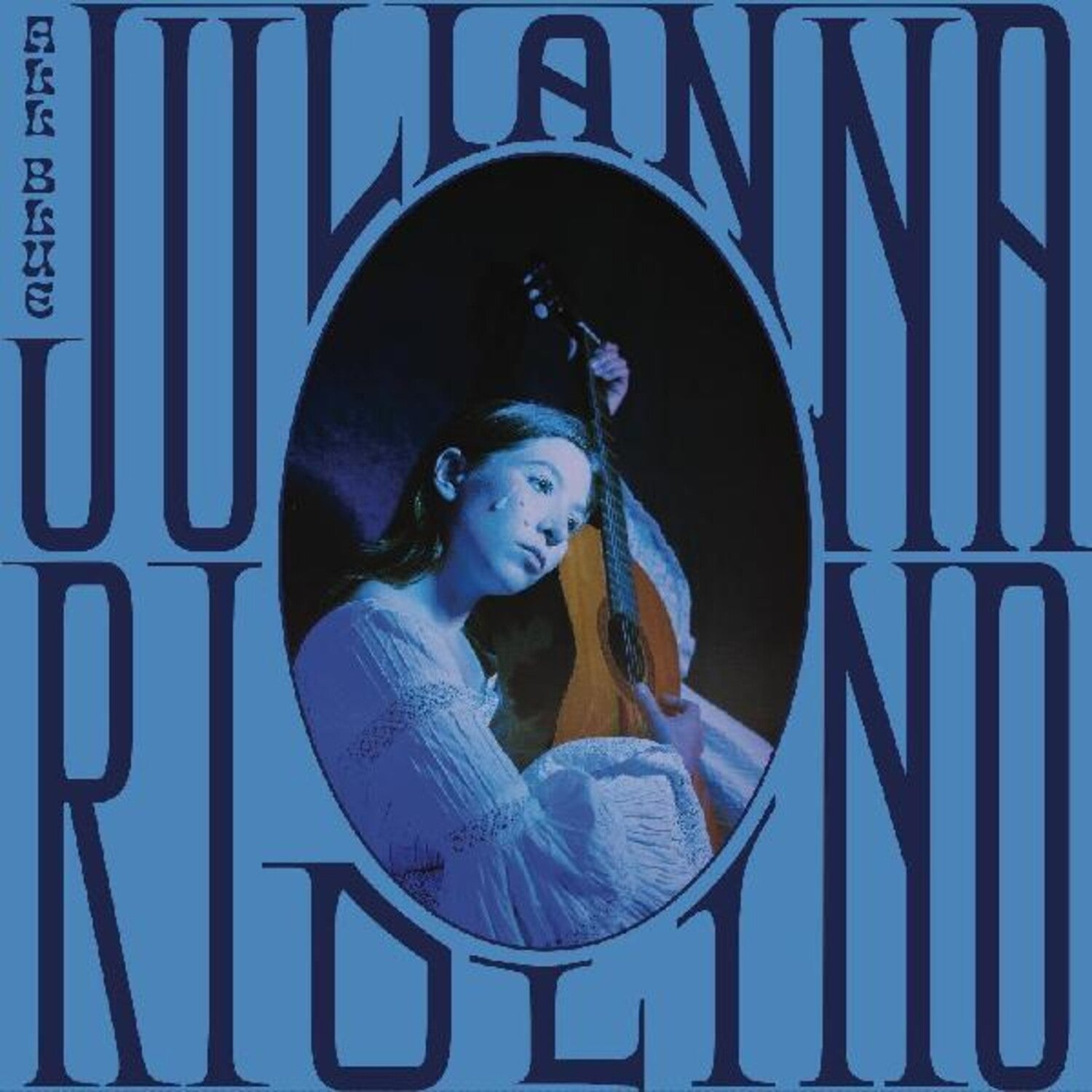 Julianna Riolino - All Blue - LEVITATION