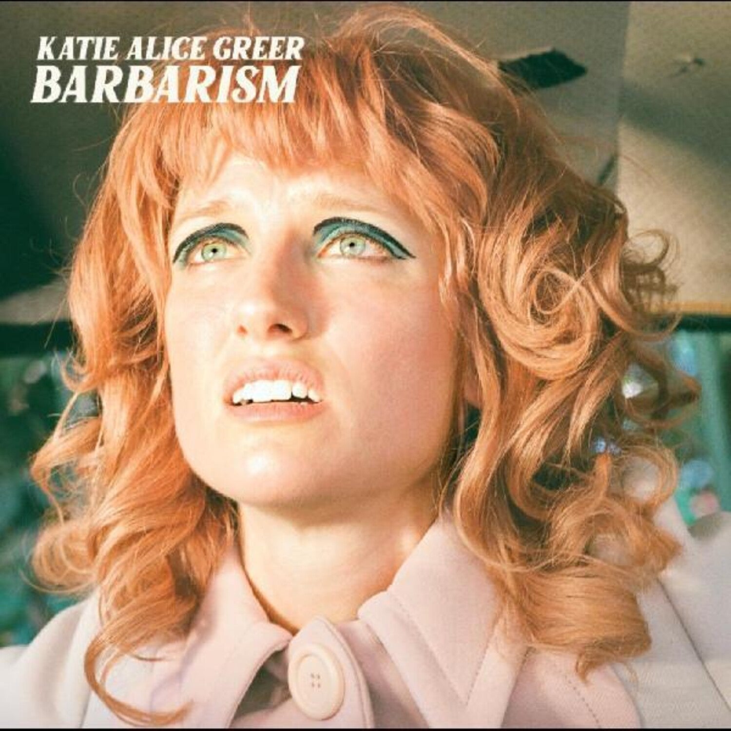 Katie Alice Greer - Barbarism - LEVITATION