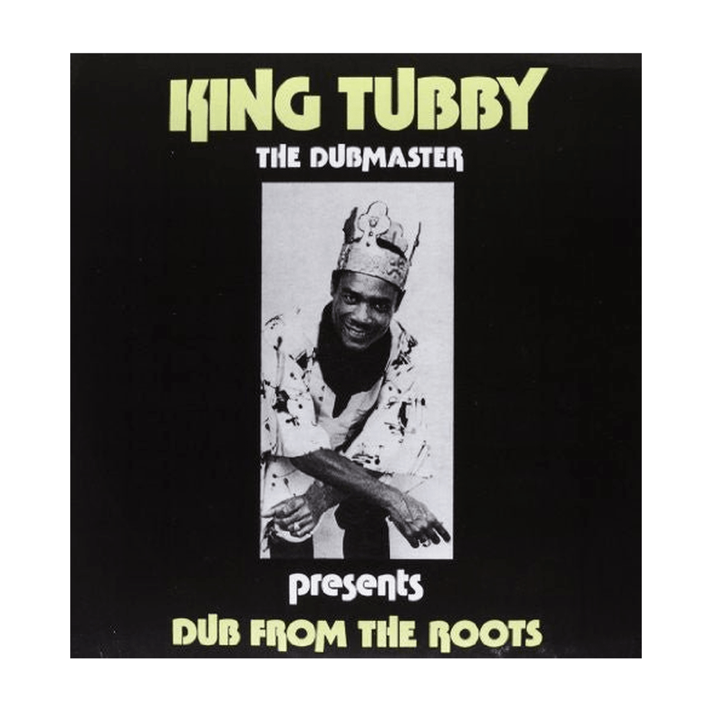 King Tubby - Dub from the Roots - LEVITATION