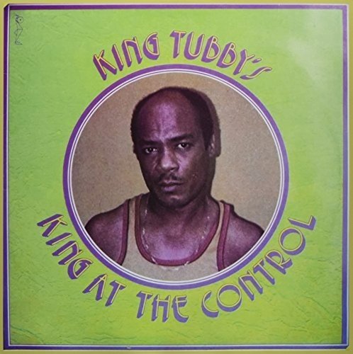 King Tubby - King at the Control - LEVITATION