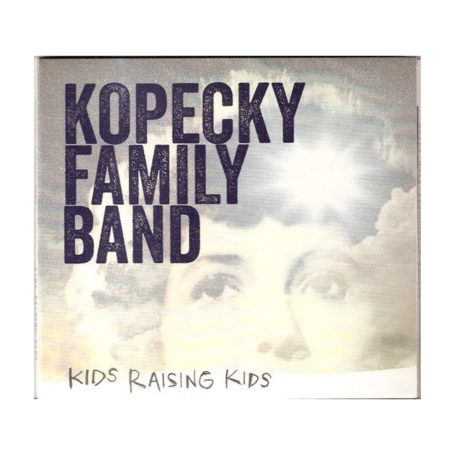 Kopecky Family Band - Kids Raising Kids (CD) - LEVITATION