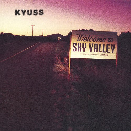 Kyuss - Welcome to Sky Valley - LEVITATION