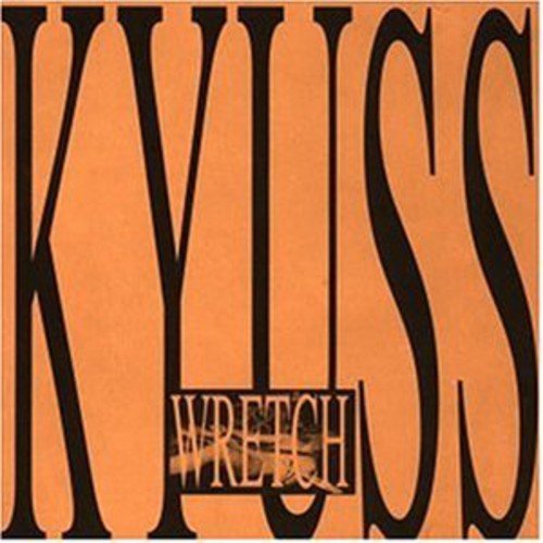 Kyuss - Wretch (Cd) - LEVITATION