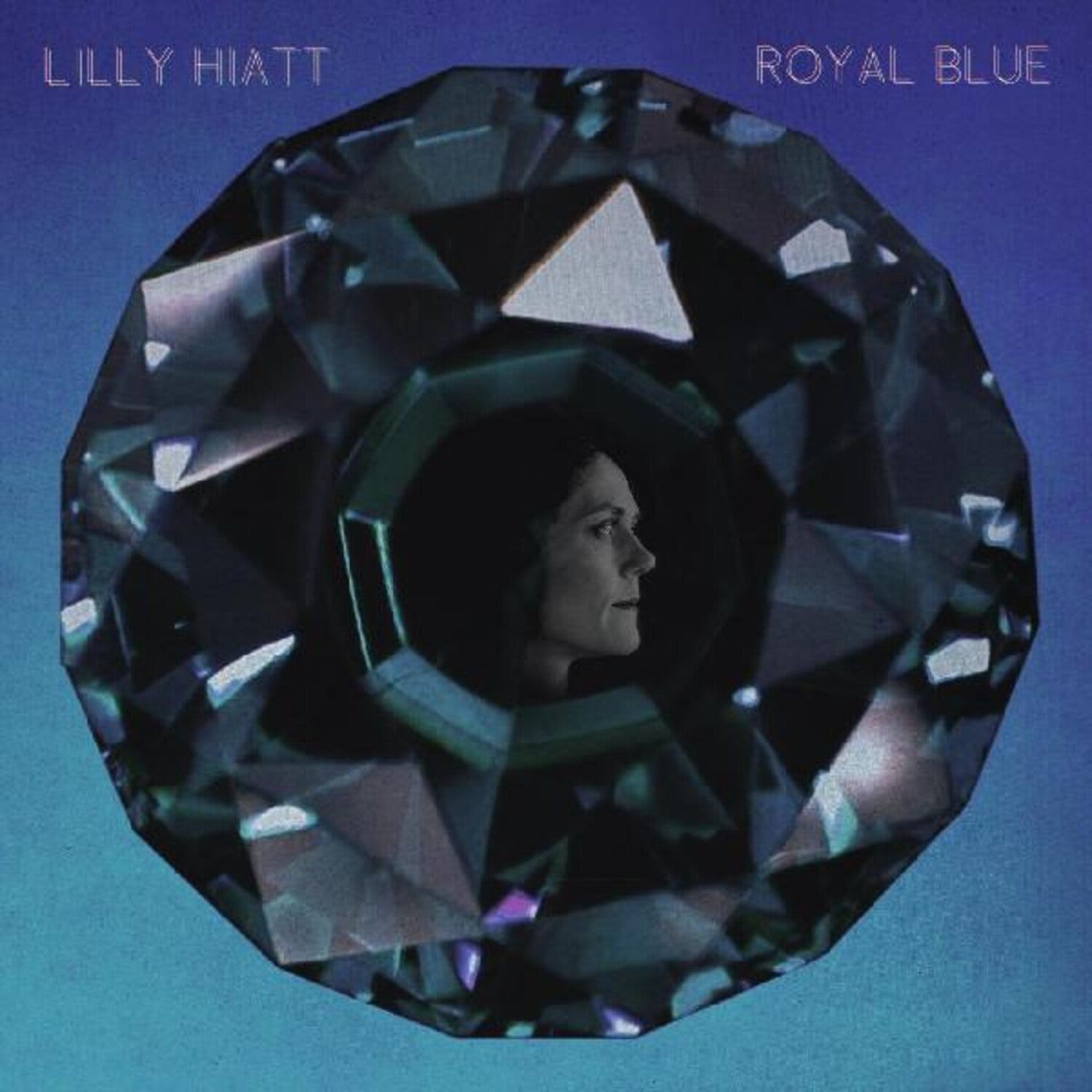 Lilly Hiatt - Royal Blue (Blue Vinyl) - LEVITATION