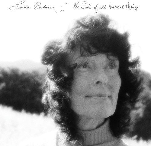 Linda Perhacs - Soul of All Natural Things - LEVITATION