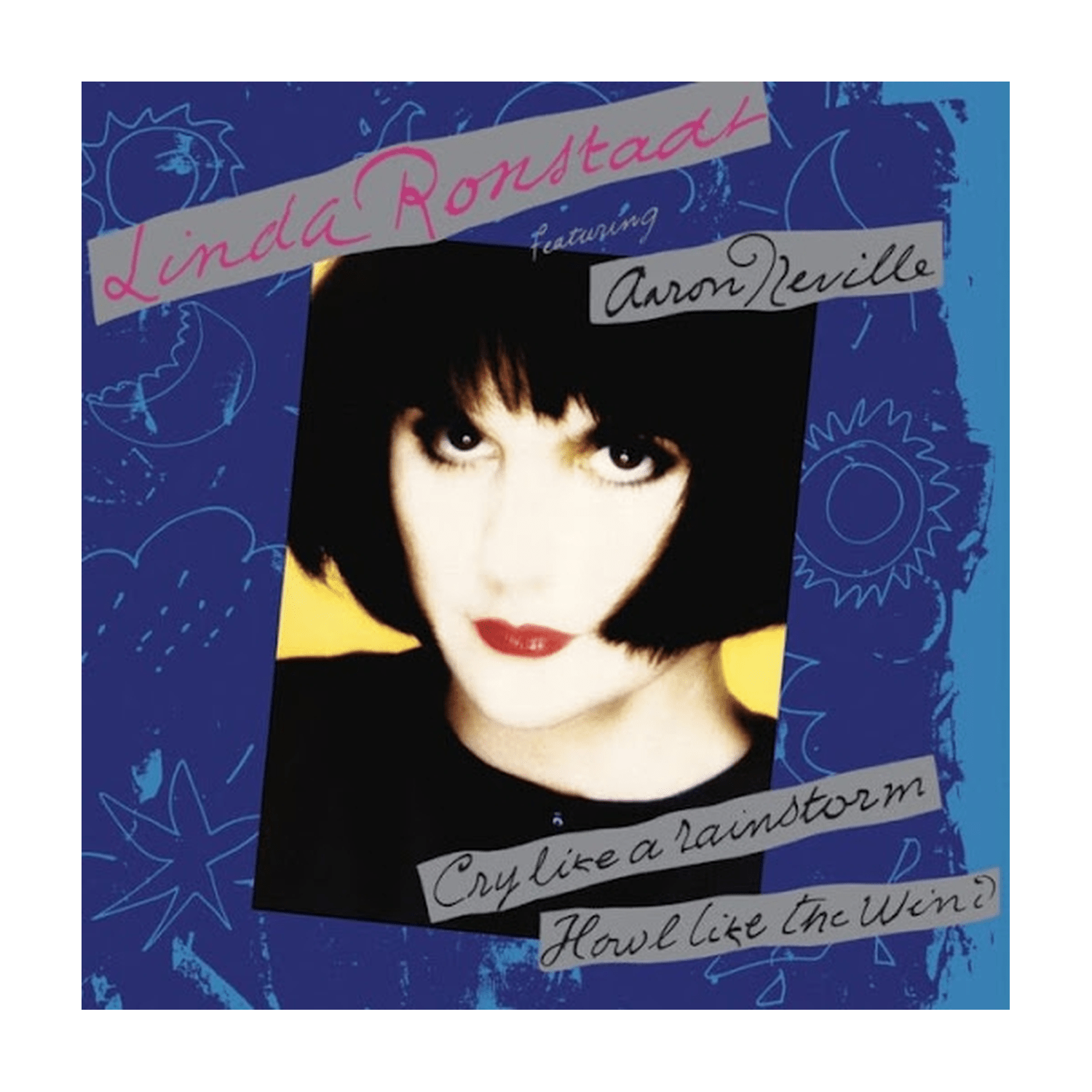 Linda Ronstadt - Cry Like a Rainstorm - Howl Like the Wind - Translucent Blue (Blue Vinyl) - LEVITATION