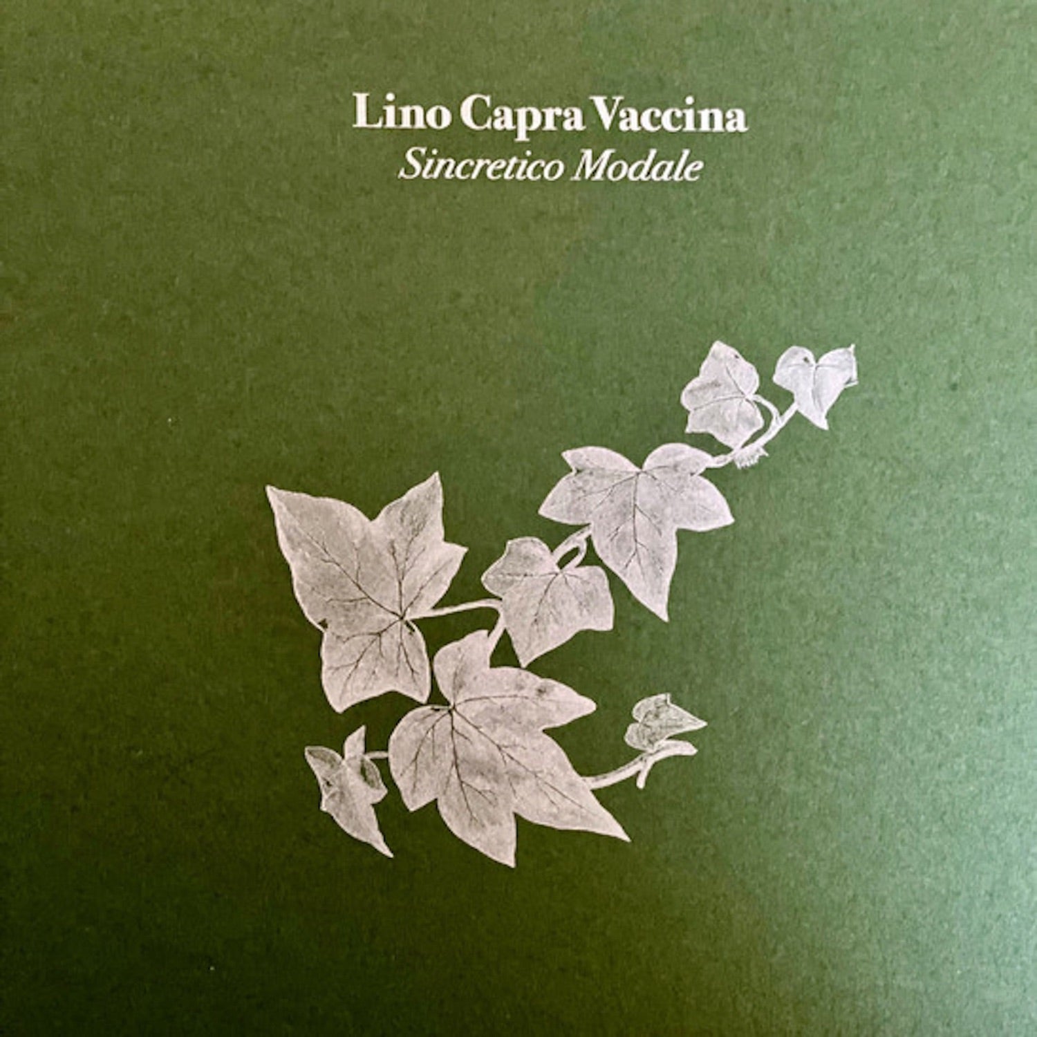Lino Capra Vaccina - Sincretico Modale (White Vinyl) - LEVITATION