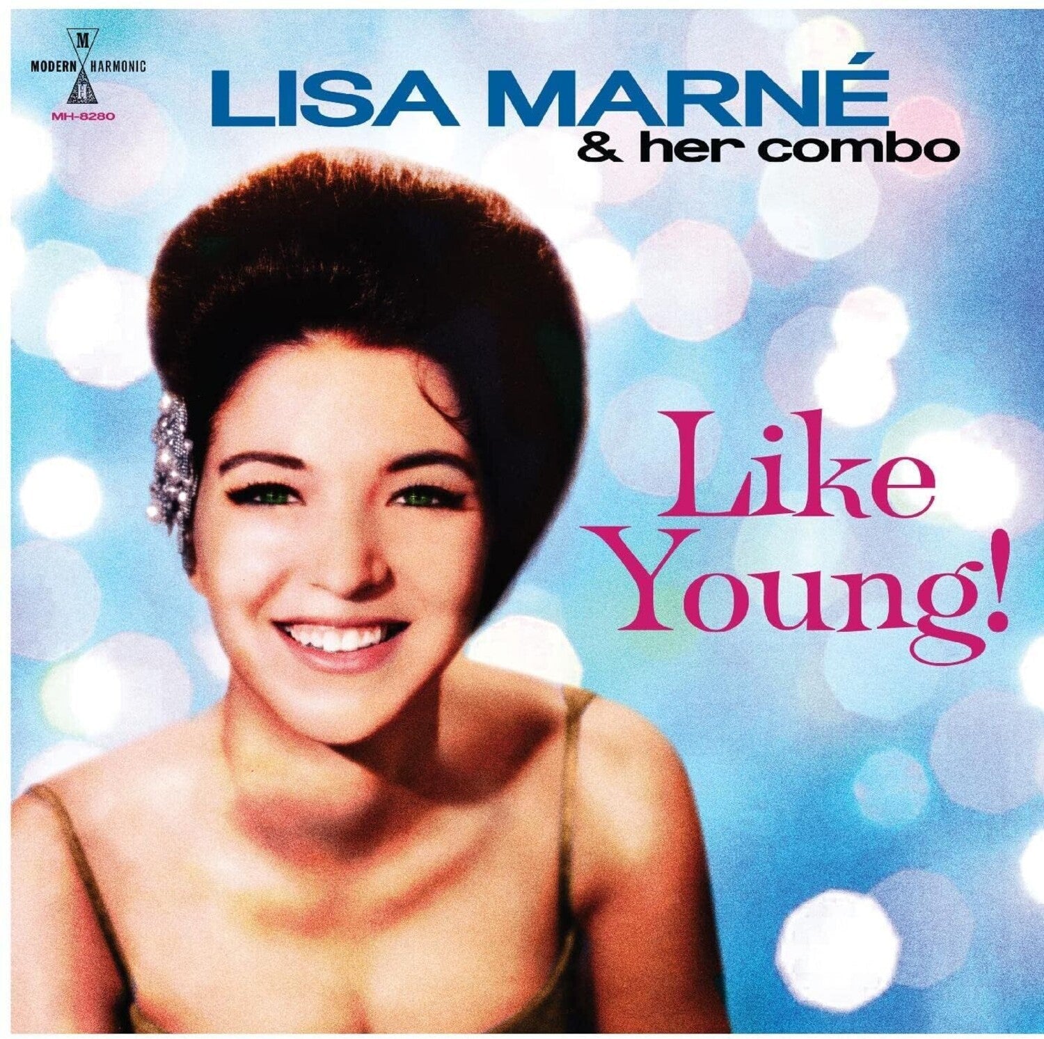 Lisa Marne & Her Combo - Like Young - LEVITATION