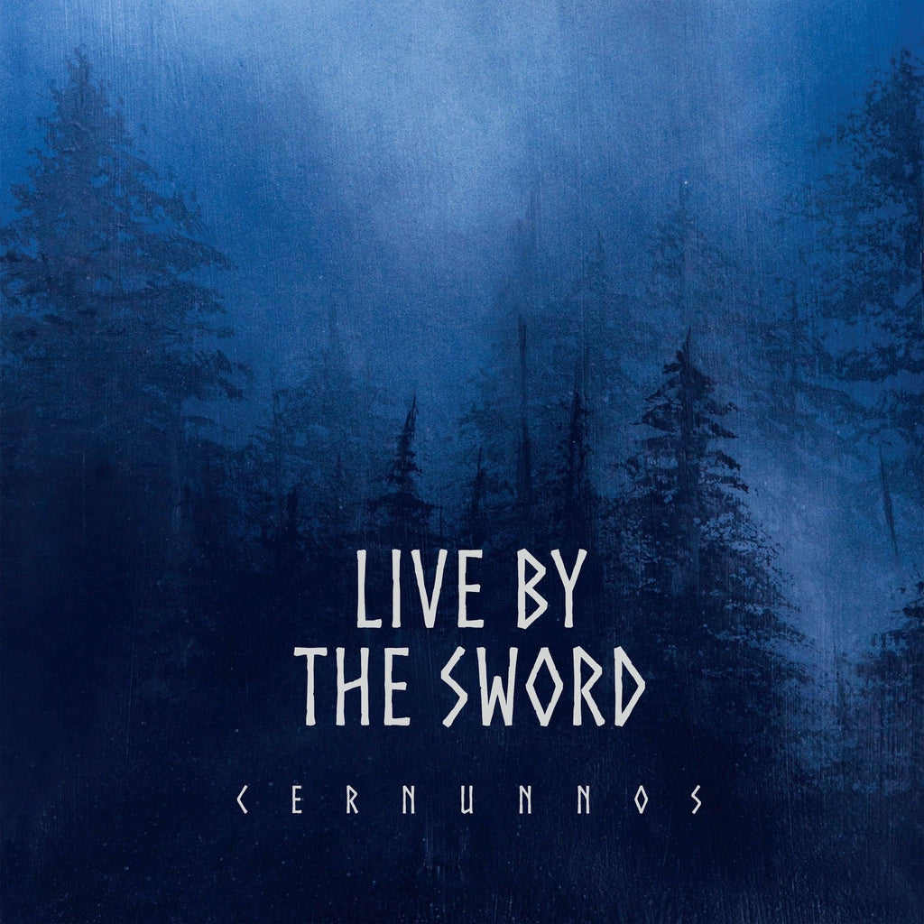 Live By The Sword - Cernunnos - LEVITATION