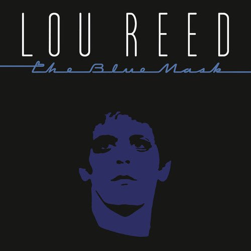 Lou Reed - Blue Mask - LEVITATION