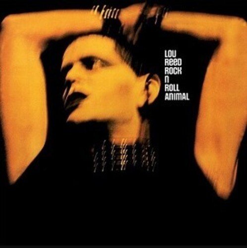 Lou Reed - Rock & Roll Animal - LEVITATION