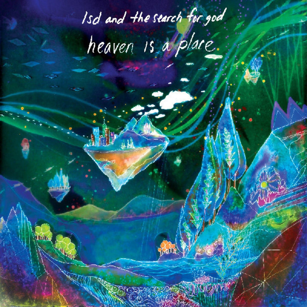Lsd & The Search For God - Heaven is a Place (Blue Vinyl) - LEVITATION