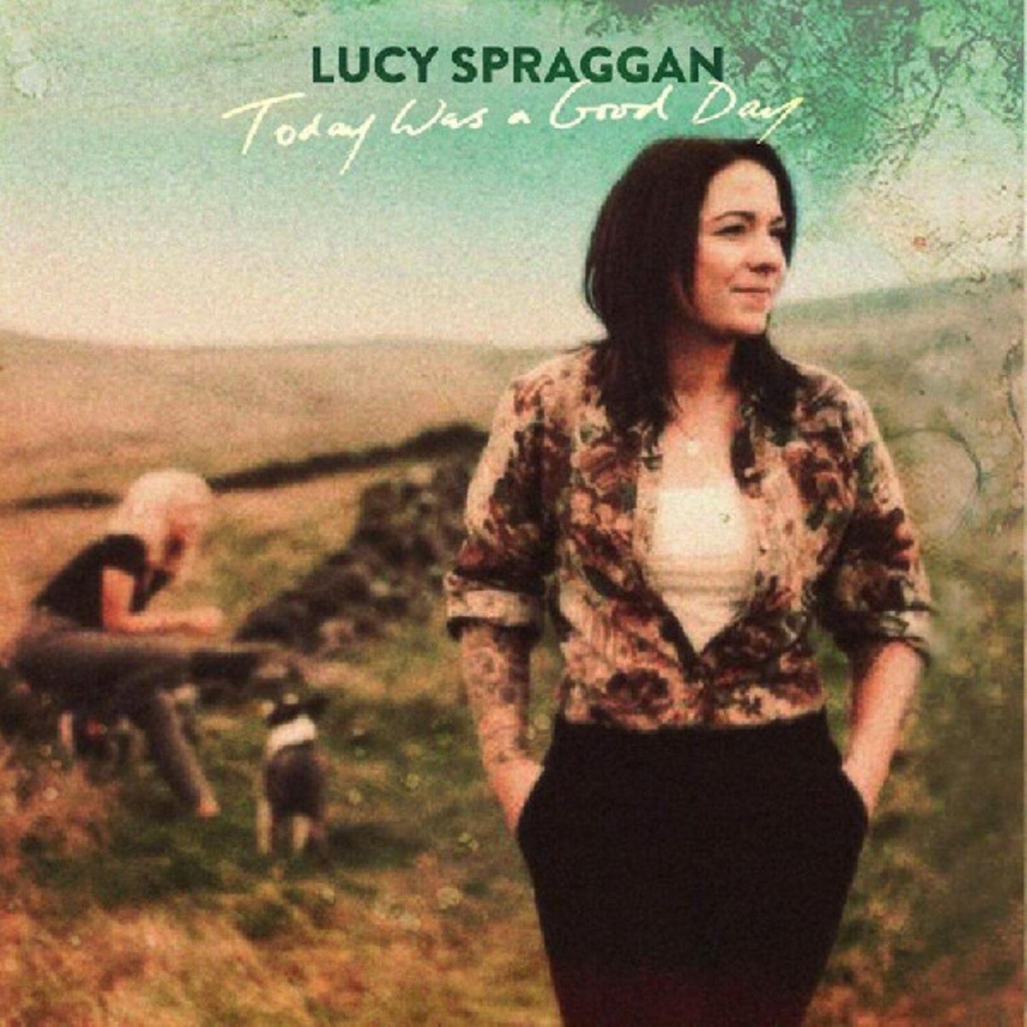 Lucy Spraggan - Today Was a Good Day - LEVITATION