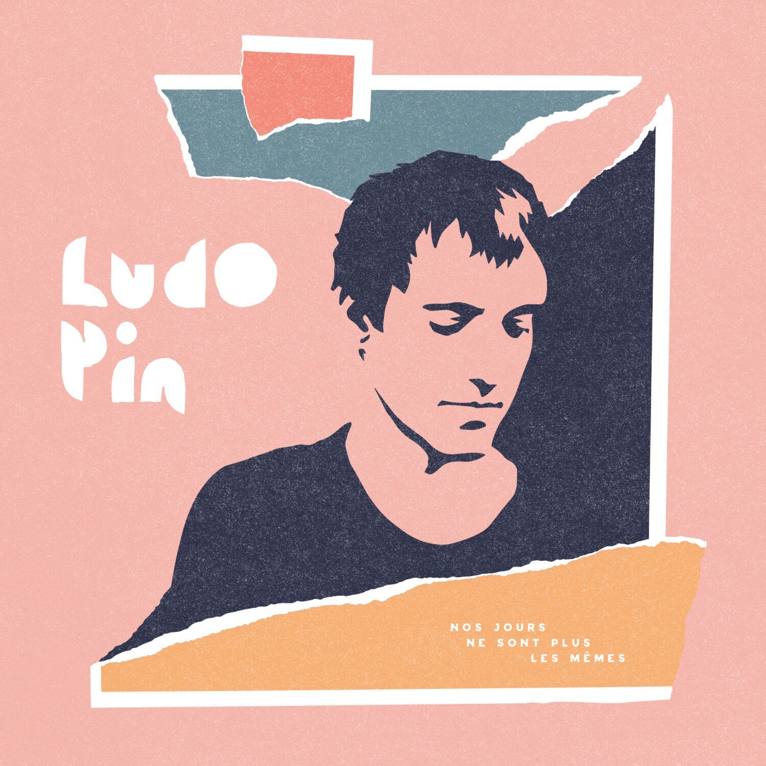 Ludo Pin - Nos Jours Ne Sont Plus Les Memes (Limited Edition) - LEVITATION
