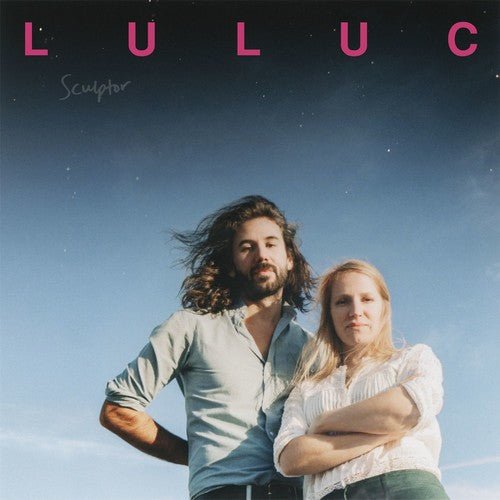 Luluc - Sculptor - LEVITATION