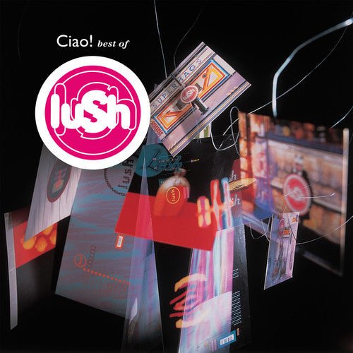 Lush - Ciao Best of - LEVITATION